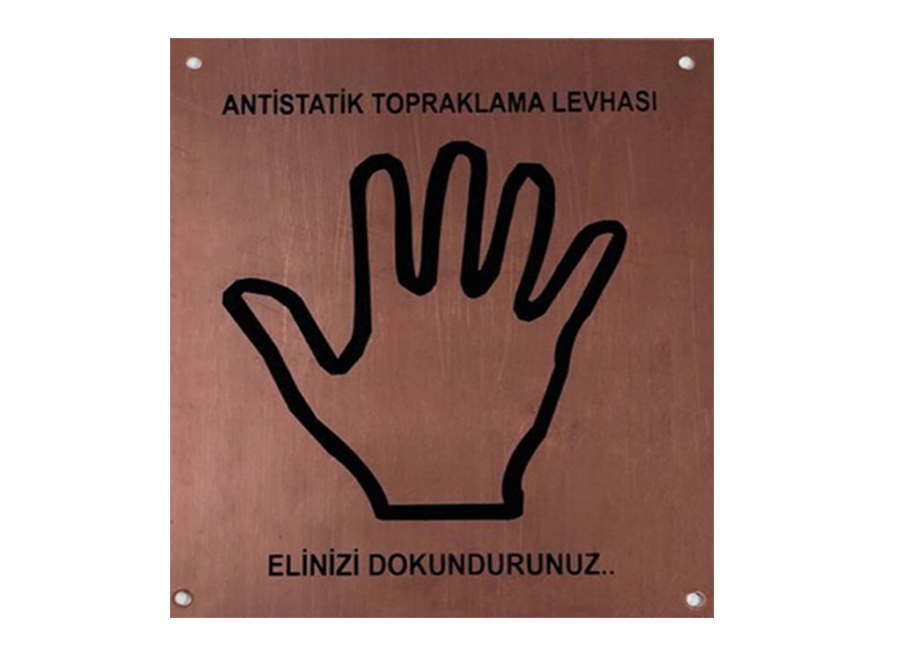 Statik Topraklama ve Uyarı Levhaları